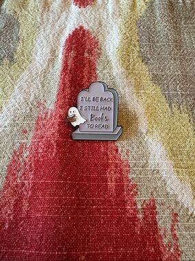 Multiple Quantity | I’ll Be Back I Still Have Books To Read Ghosty Pin